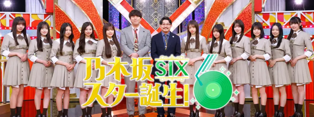 Nogizaka Star Tanjou! SIX Hulu Original - 6-Kisei no Chousen