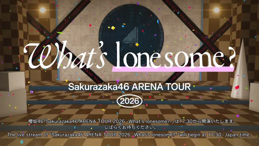 Sakurazaka46 ARENA TOUR 2026 -What’s lonesome-