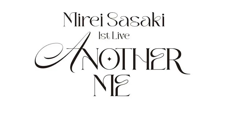ANOTHER ME Mirei Sasaki 1st Live
